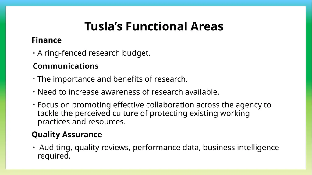 Research Needs Analysis Dr Rosemary Crosse and Dr - slide 14 of 19