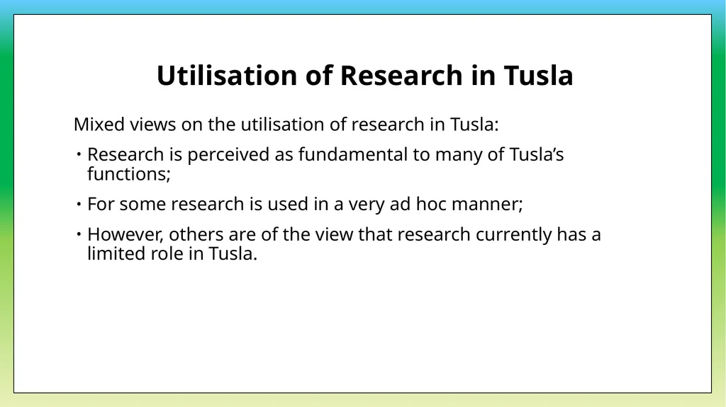 Research Needs Analysis Dr Rosemary Crosse and Dr - slide 16 of 19
