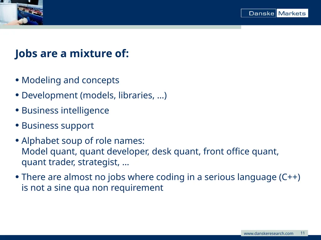 Secondment with Danske Bank Stefan Kretzer Outline - slide 11 of 21