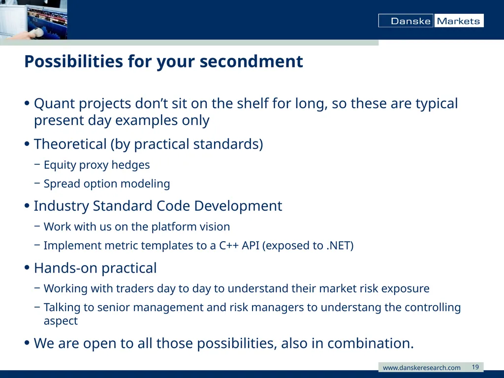 Secondment with Danske Bank Stefan Kretzer Outline - slide 19 of 21