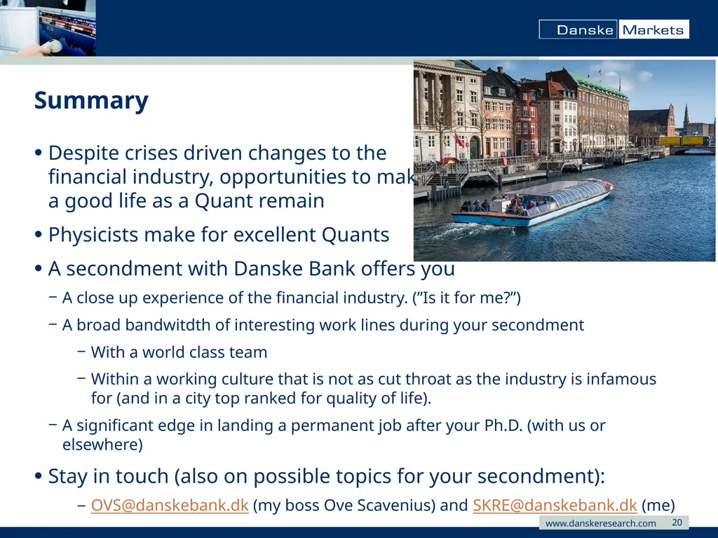 Secondment with Danske Bank Stefan Kretzer Outline - slide 20 of 21
