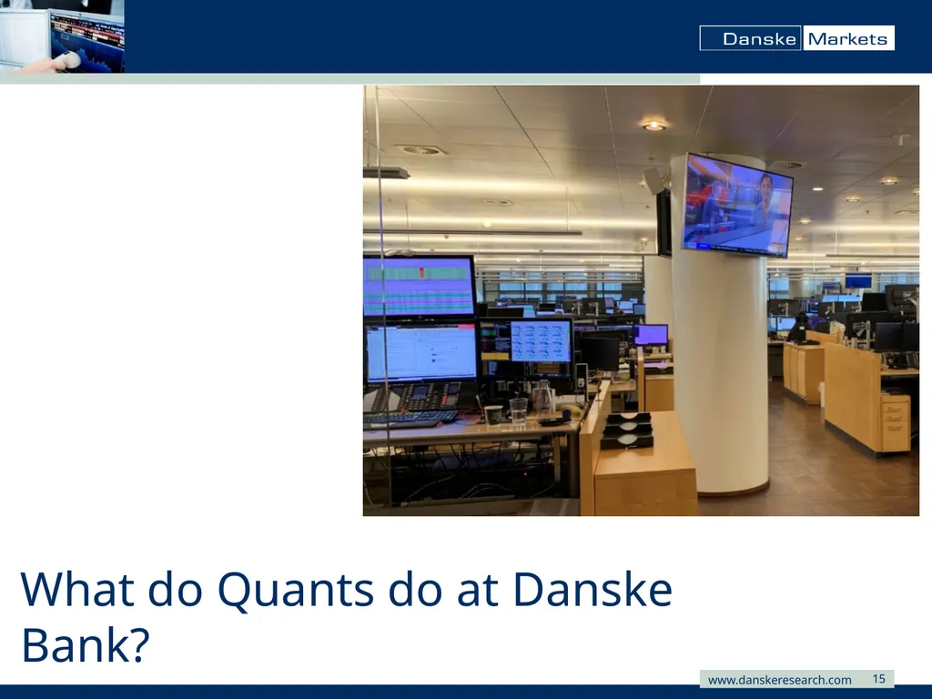 Secondment with Danske Bank Stefan Kretzer Outline - slide 15 of 21