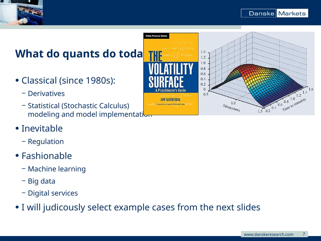 Secondment with Danske Bank Stefan Kretzer Outline - slide 7 of 21