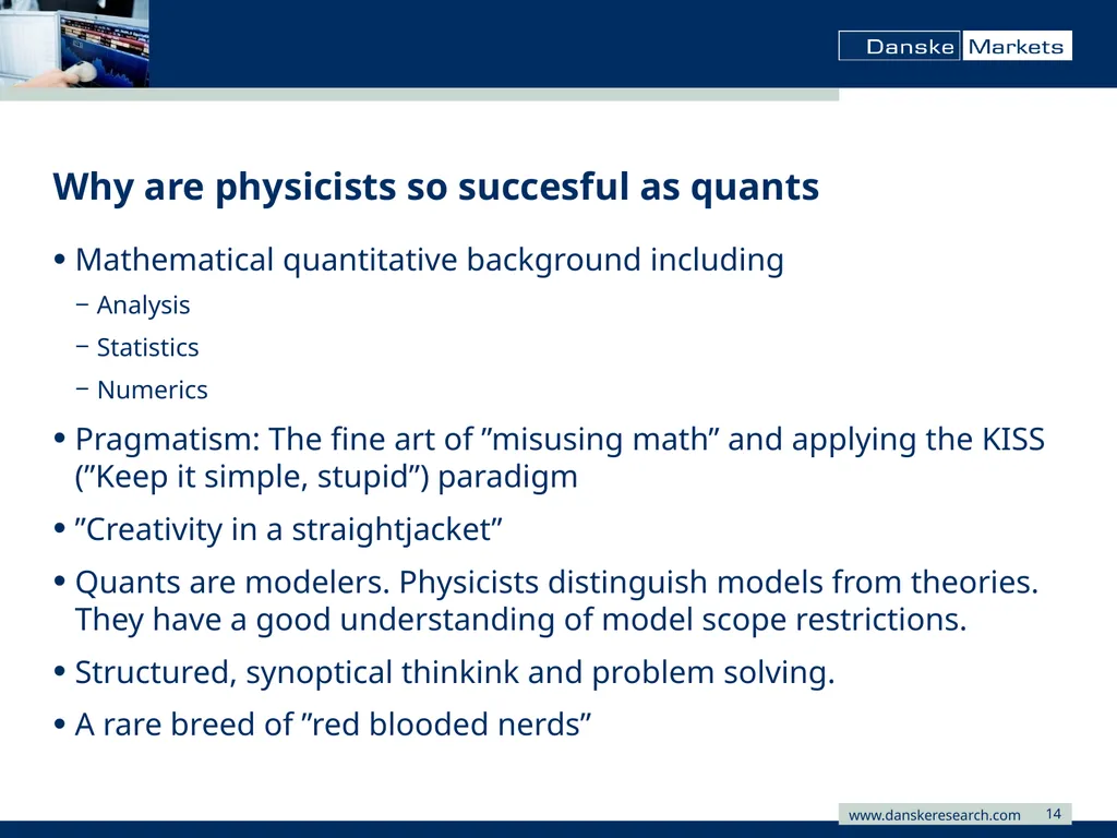 Secondment with Danske Bank Stefan Kretzer Outline - slide 14 of 21