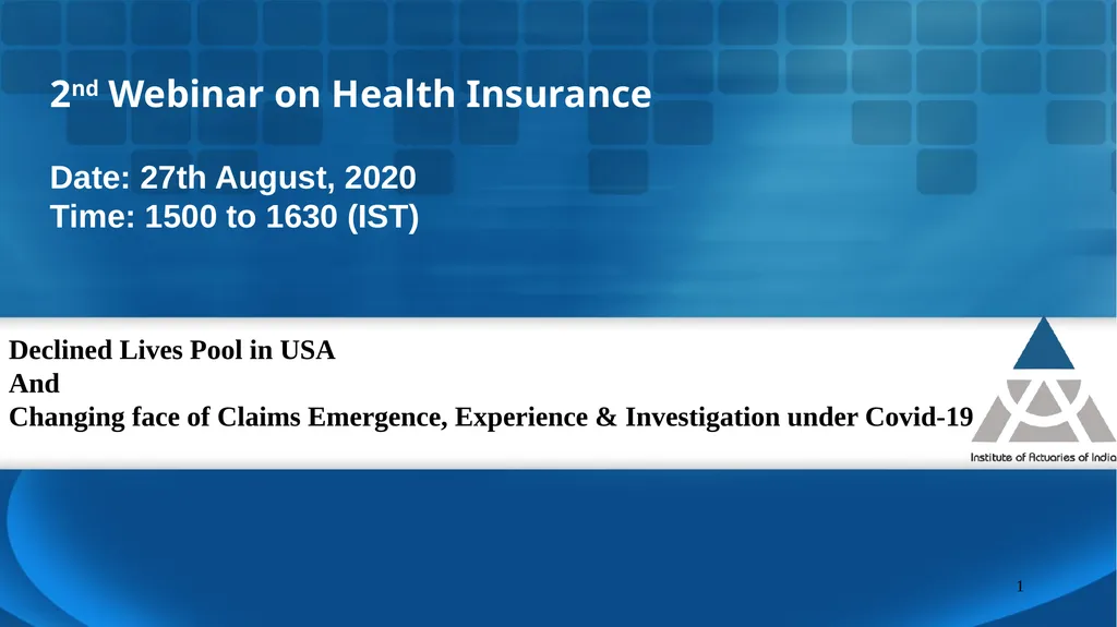 Date: 27th August, 2020 Time: 1500 to 1630 (IST) - slide 1 of 36