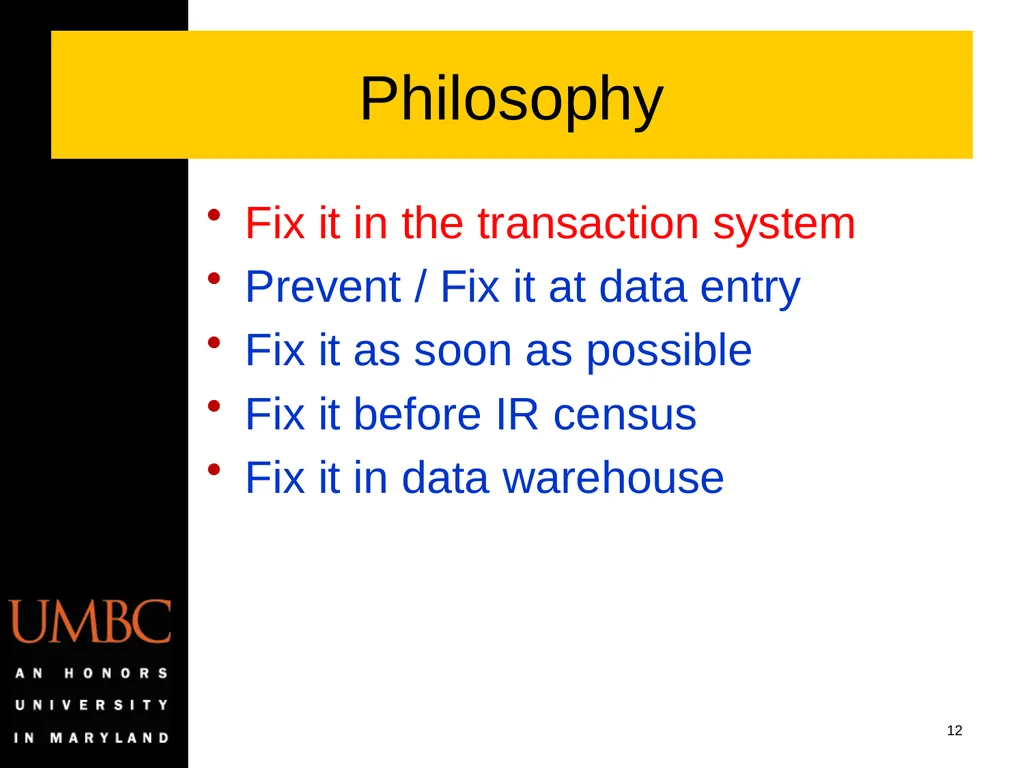 Reporting Data Kwality Issues Mike Glasser Office - slide 12 of 40