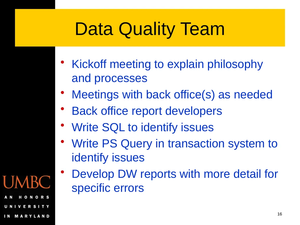 Reporting Data Kwality Issues Mike Glasser Office - slide 16 of 40