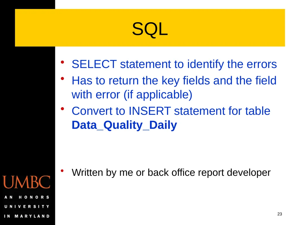 Reporting Data Kwality Issues Mike Glasser Office - slide 23 of 40