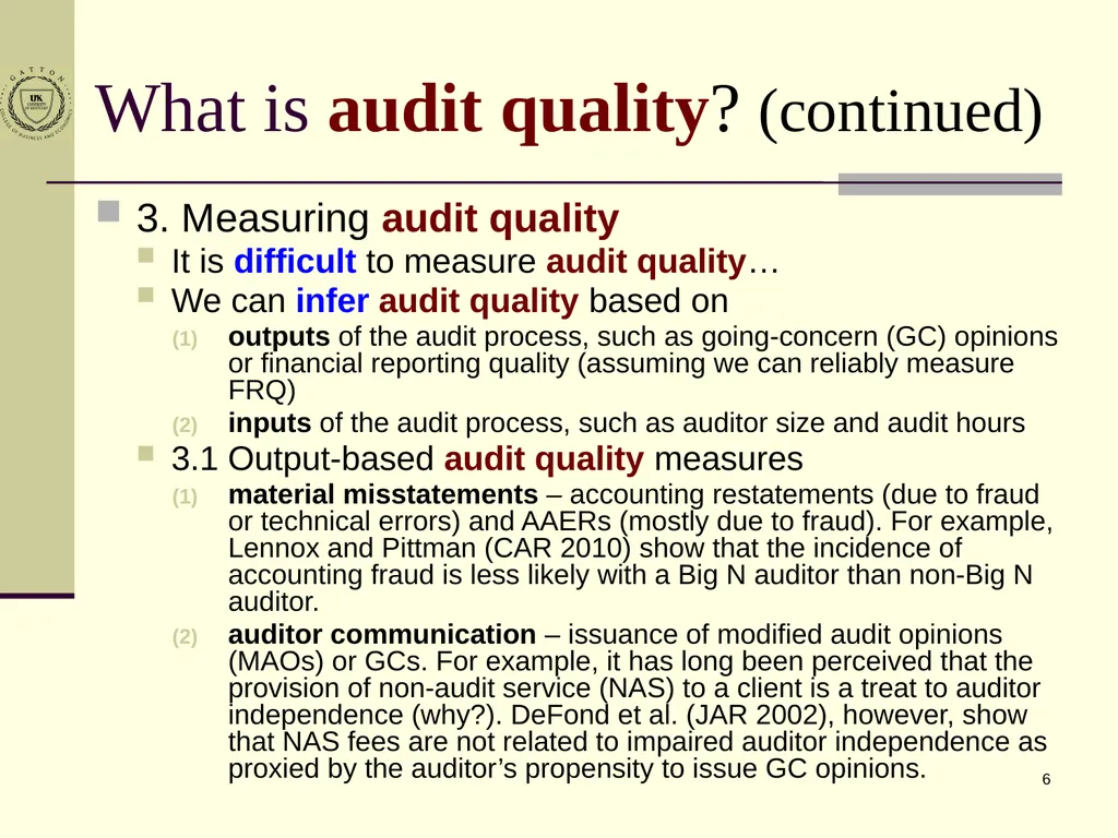 1 An Overview of Archival Auditing Research 谢宏 - slide 6 of 11