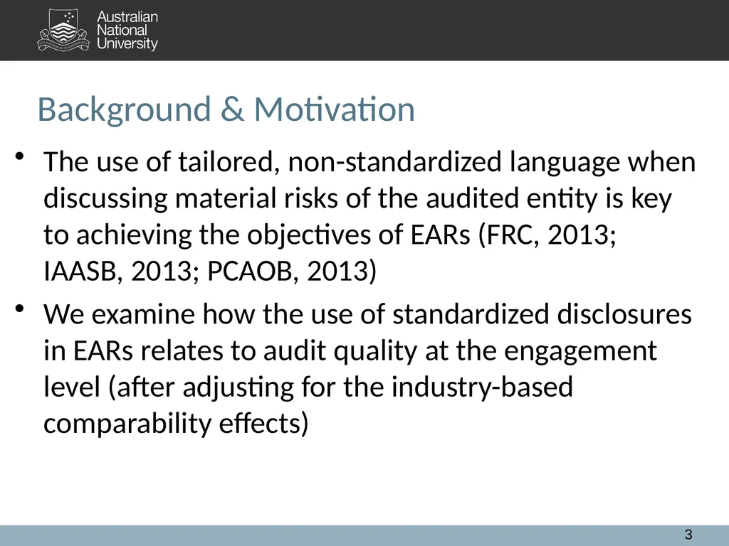 Extended Auditor's Reports and Audit Quality: A - slide 3 of 28