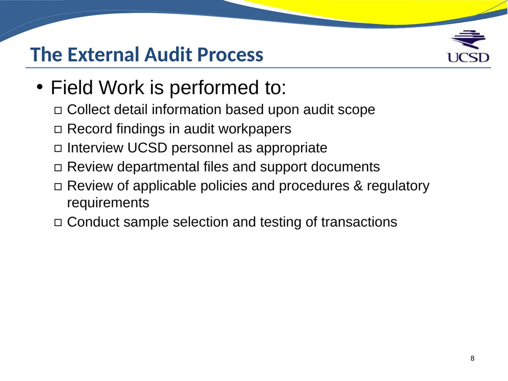 WHAT TO EXPECT IN AN EXTERNAL AUDIT OR - slide 8 of 13