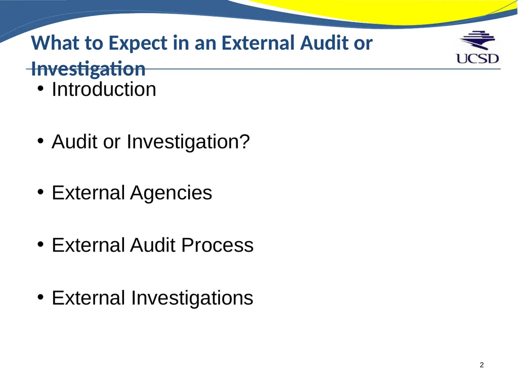 WHAT TO EXPECT IN AN EXTERNAL AUDIT OR - slide 2 of 13