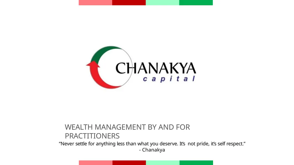 WEALTH MANAGEMENT BY AND FOR PRACTITIONERS “Never