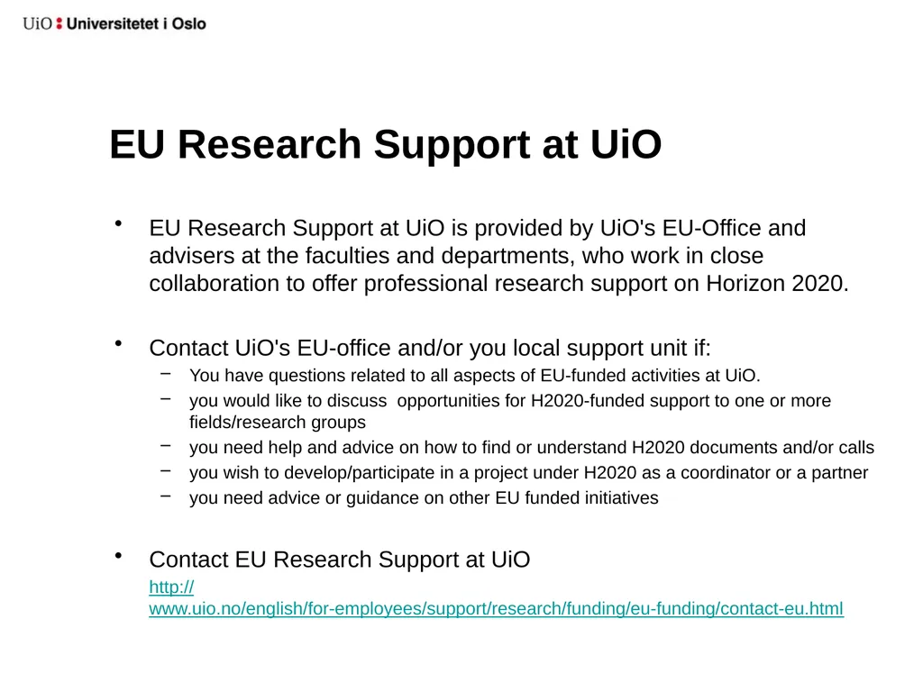 UiO EU-office 2020 Introduction to your EU-project - slide 32 of 33