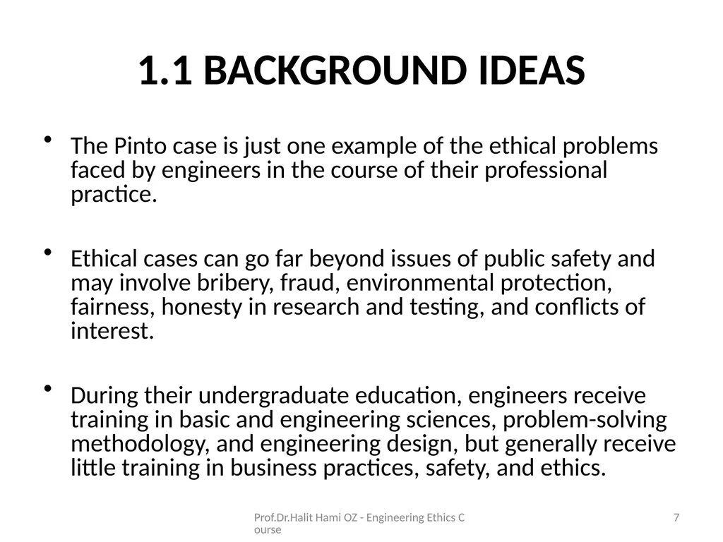 Enginering Ethics Prof.Dr.Halit Hami ÖZ Kafkas - slide 7 of 34