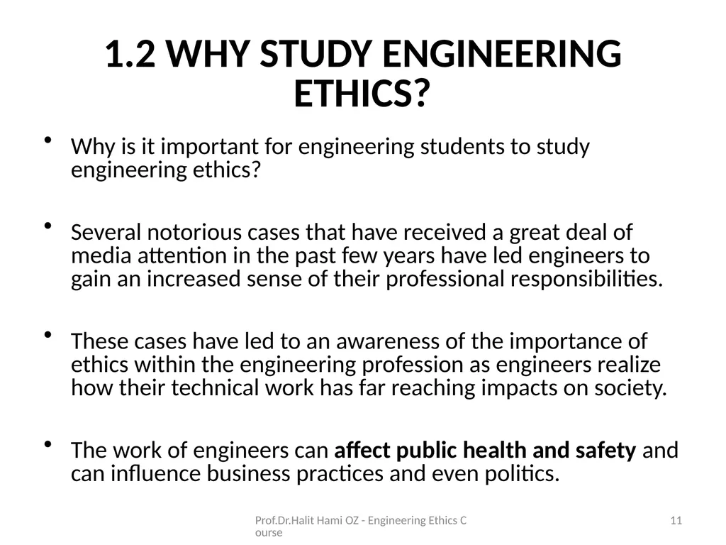 Enginering Ethics Prof.Dr.Halit Hami ÖZ Kafkas - slide 11 of 34