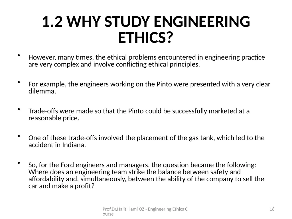 Enginering Ethics Prof.Dr.Halit Hami ÖZ Kafkas - slide 16 of 34