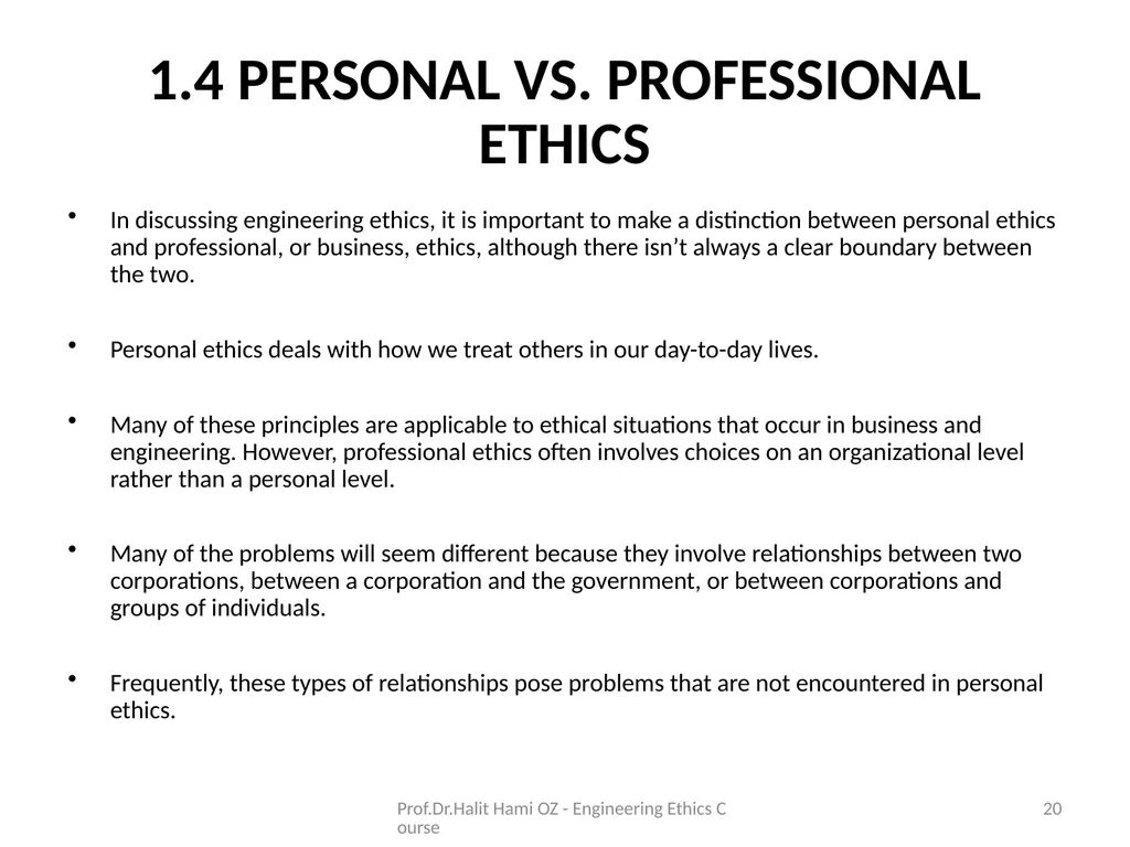 Enginering Ethics Prof.Dr.Halit Hami ÖZ Kafkas - slide 20 of 34