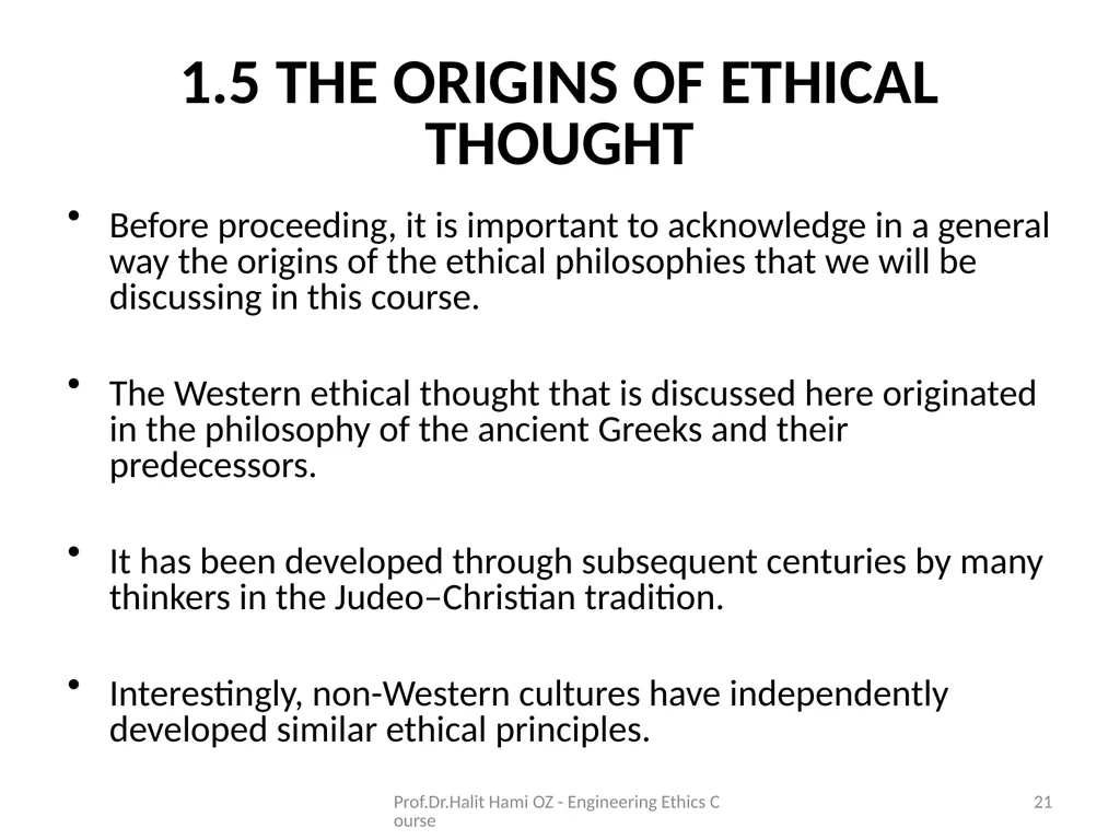 Enginering Ethics Prof.Dr.Halit Hami ÖZ Kafkas - slide 21 of 34