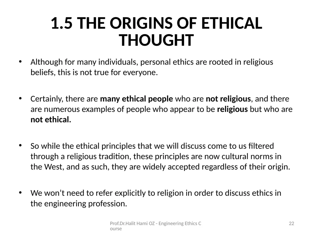 Enginering Ethics Prof.Dr.Halit Hami ÖZ Kafkas - slide 22 of 34