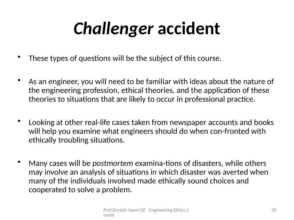 Enginering Ethics Prof.Dr.Halit Hami ÖZ Kafkas - slide 33 of 34