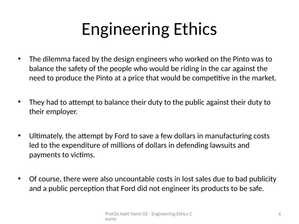 Enginering Ethics Prof.Dr.Halit Hami ÖZ Kafkas - slide 6 of 34