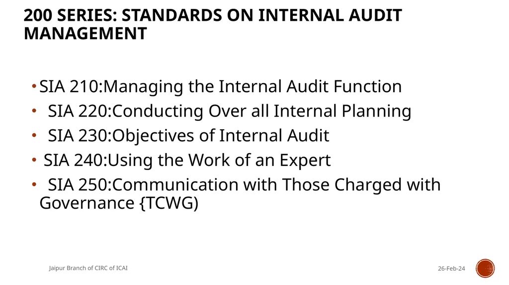 STANDARDS ON INTERNAL AUDIT - An Overview By CA R. - slide 26 of 43