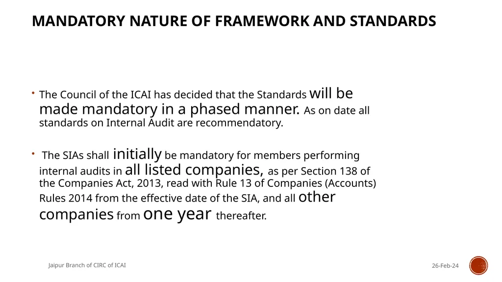 STANDARDS ON INTERNAL AUDIT - An Overview By CA R. - slide 17 of 43