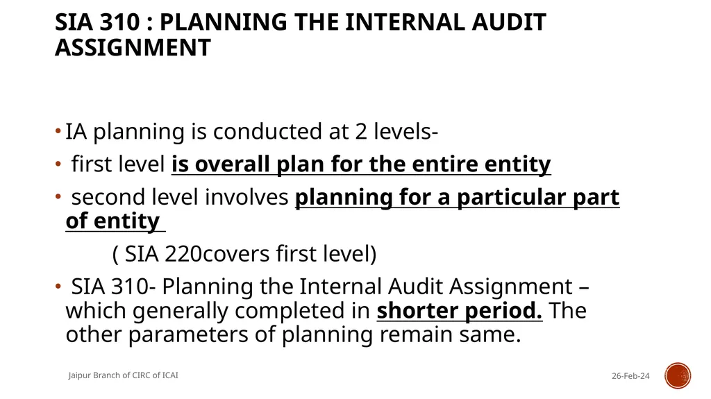STANDARDS ON INTERNAL AUDIT - An Overview By CA R. - slide 34 of 43