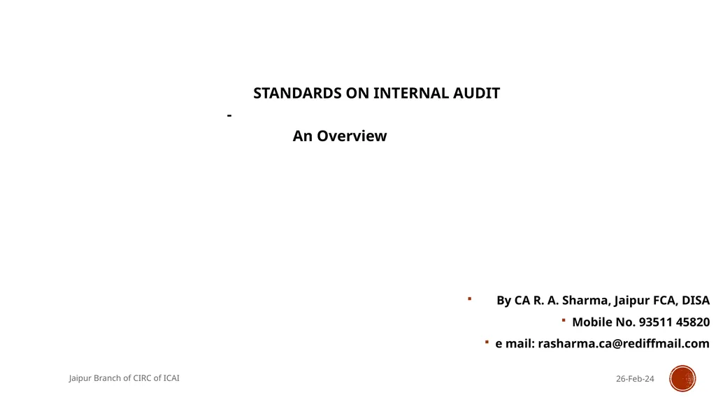 STANDARDS ON INTERNAL AUDIT - An Overview By CA R. - slide 1 of 43