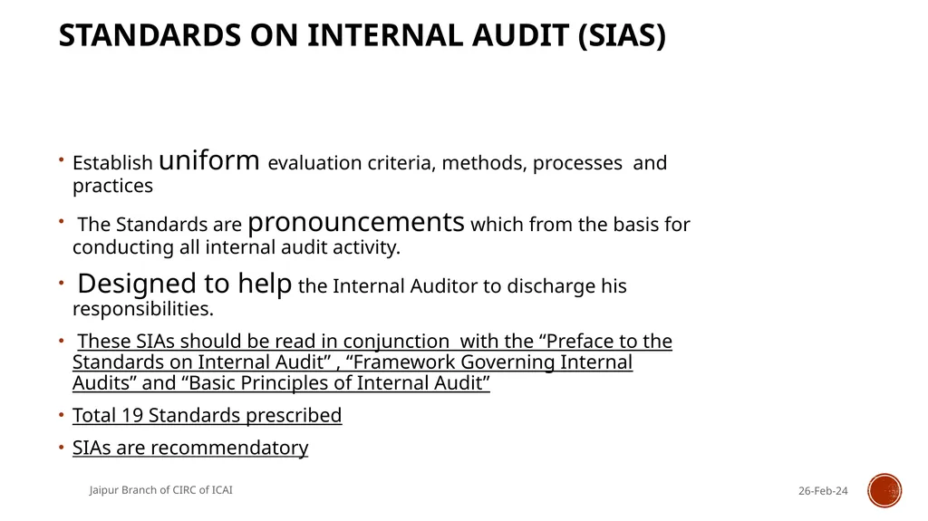 STANDARDS ON INTERNAL AUDIT - An Overview By CA R. - slide 14 of 43