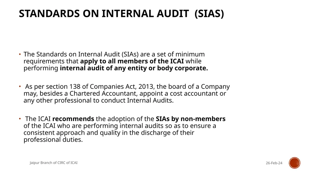 STANDARDS ON INTERNAL AUDIT - An Overview By CA R. - slide 15 of 43