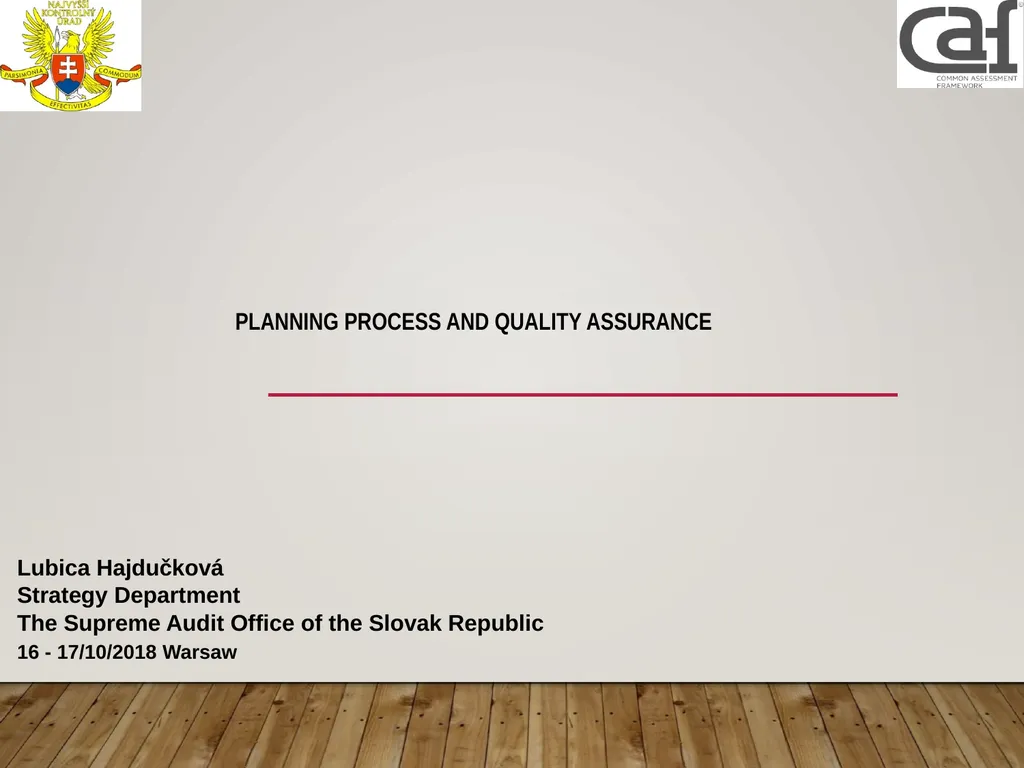 Planning process and quality assurance Lubica - slide 1 of 28