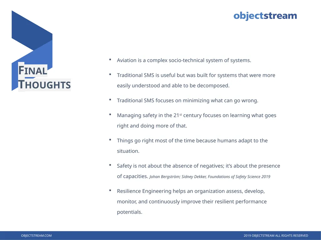 RESILIENCE ENGINEERING Managing Safety in the 21st - slide 9 of 10