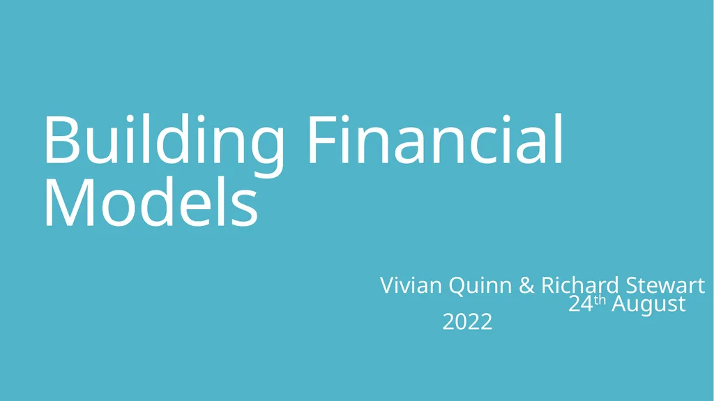 Building Financial Models Vivian Quinn & Richard - slide 1 of 13