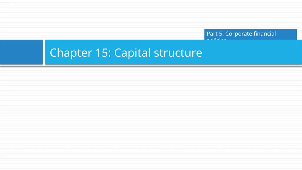 Corporate Finance for Long-Term Value Chapter 15: - slide 2 of 26