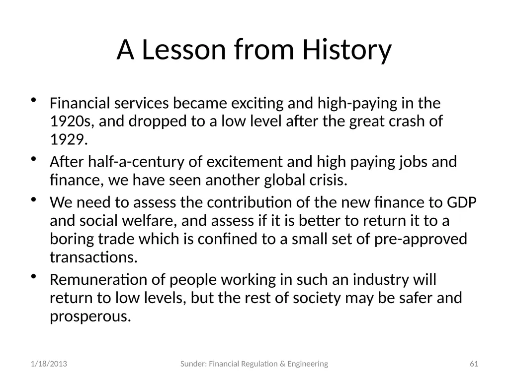 Financial Regulation in a World of Financial - slide 61 of 65