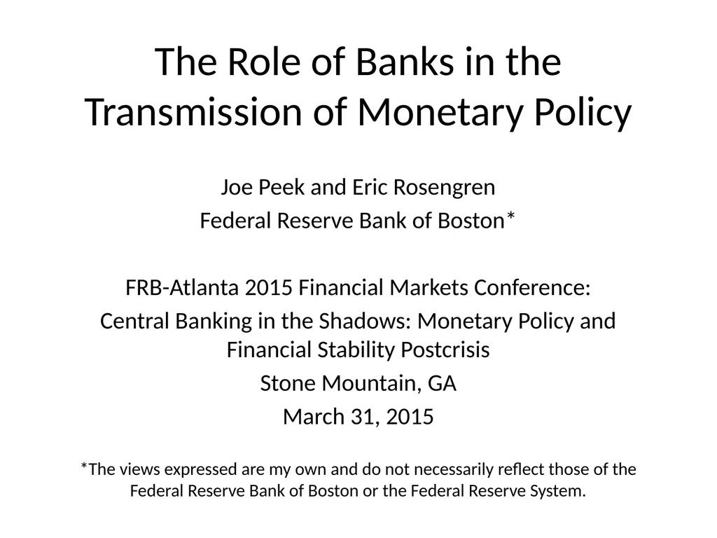 The Role of Banks in the Transmission of Monetary