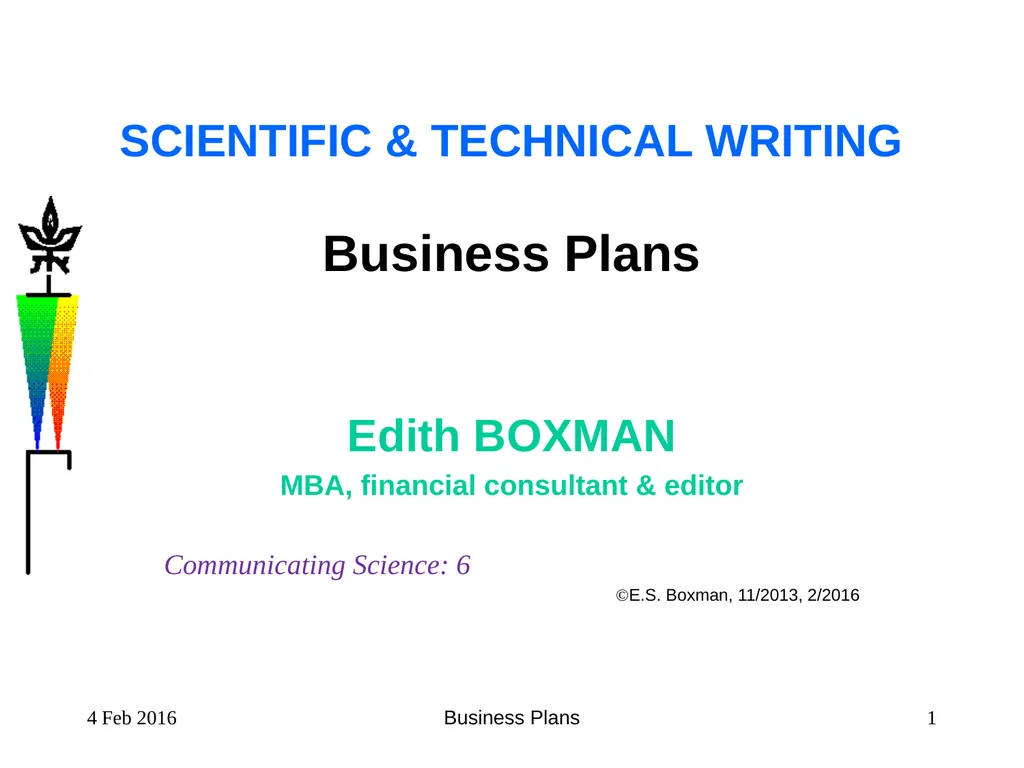 4 Feb 2016 Business Plans 1 SCIENTIFIC & TECHNICAL - slide 1 of 33