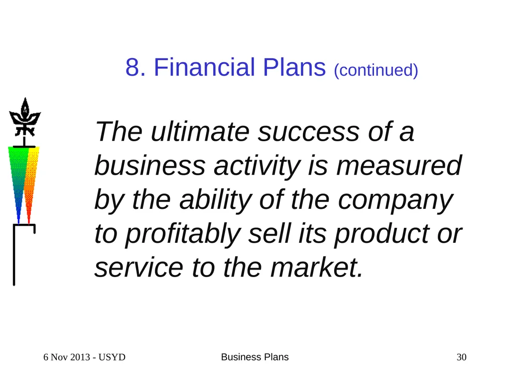 4 Feb 2016 Business Plans 1 SCIENTIFIC & TECHNICAL - slide 30 of 33