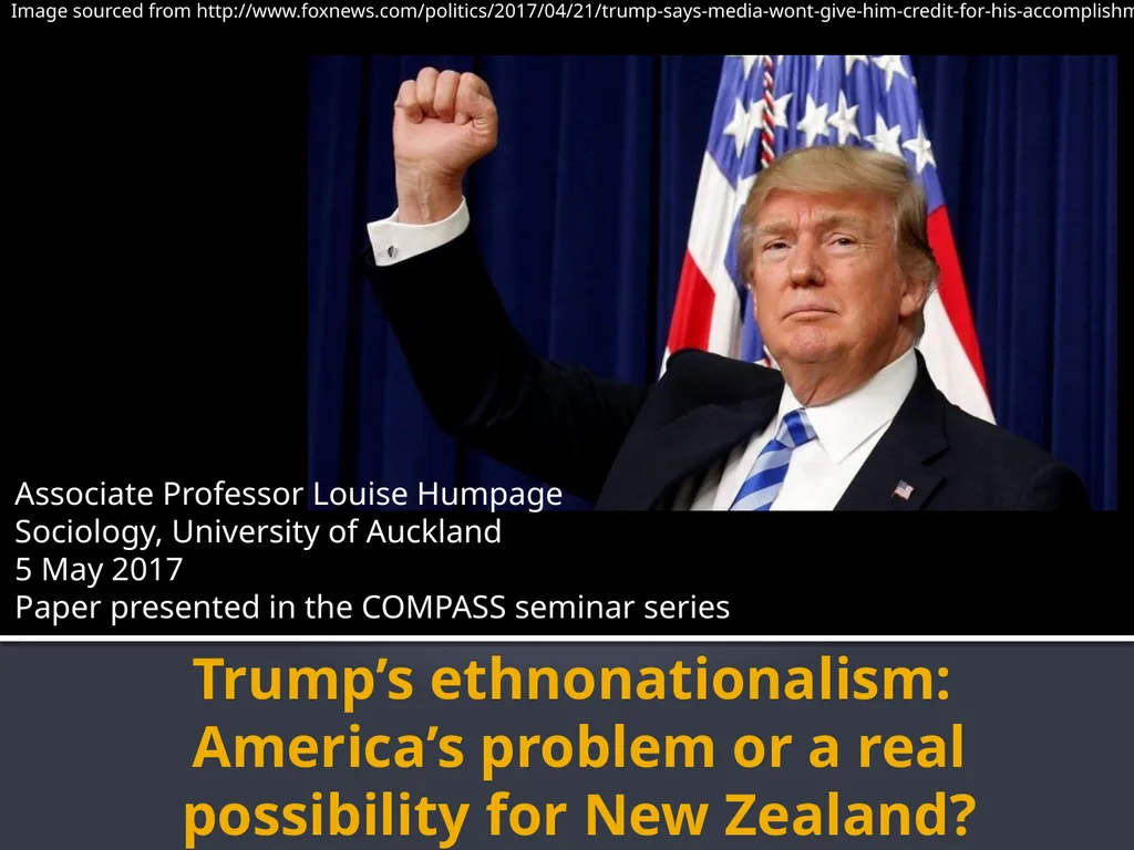Trump’s ethnonationalism: America’s problem or a - slide 1 of 23