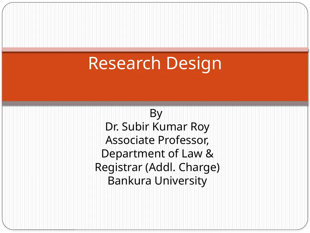 By Dr. Subir Kumar Roy Associate Professor,