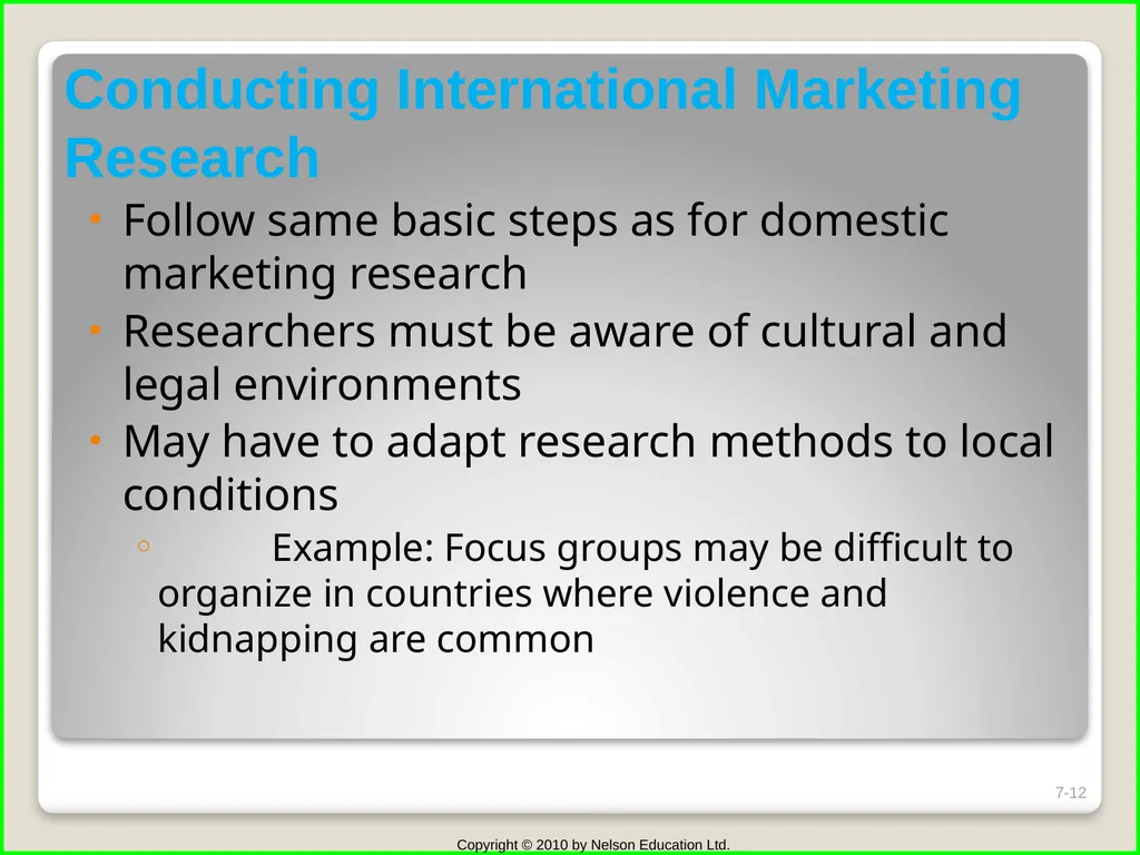 Chapter 7 Marketing Research, Decision Support - slide 12 of 19