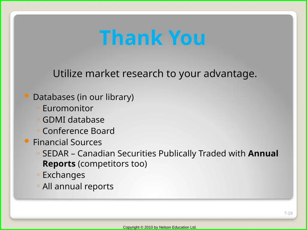 Chapter 7 Marketing Research, Decision Support - slide 19 of 19