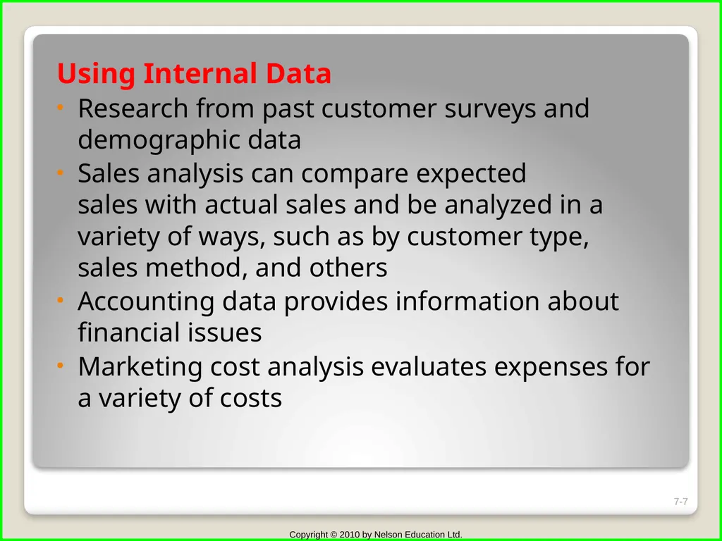 Chapter 7 Marketing Research, Decision Support - slide 7 of 19