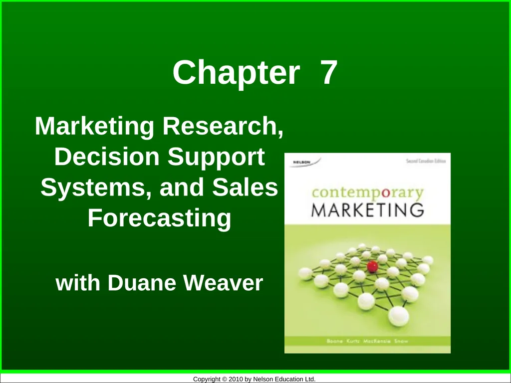 Chapter 7 Marketing Research, Decision Support