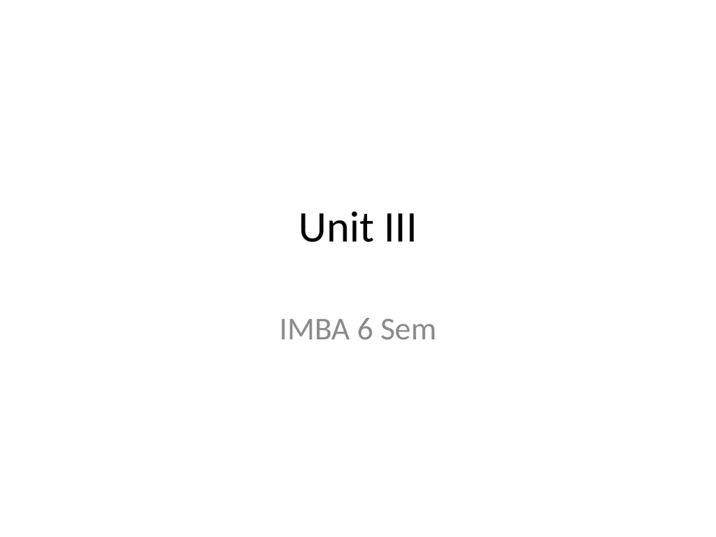 Unit III IMBA 6 Sem Consumer Motivation Scholars - slide 1 of 75