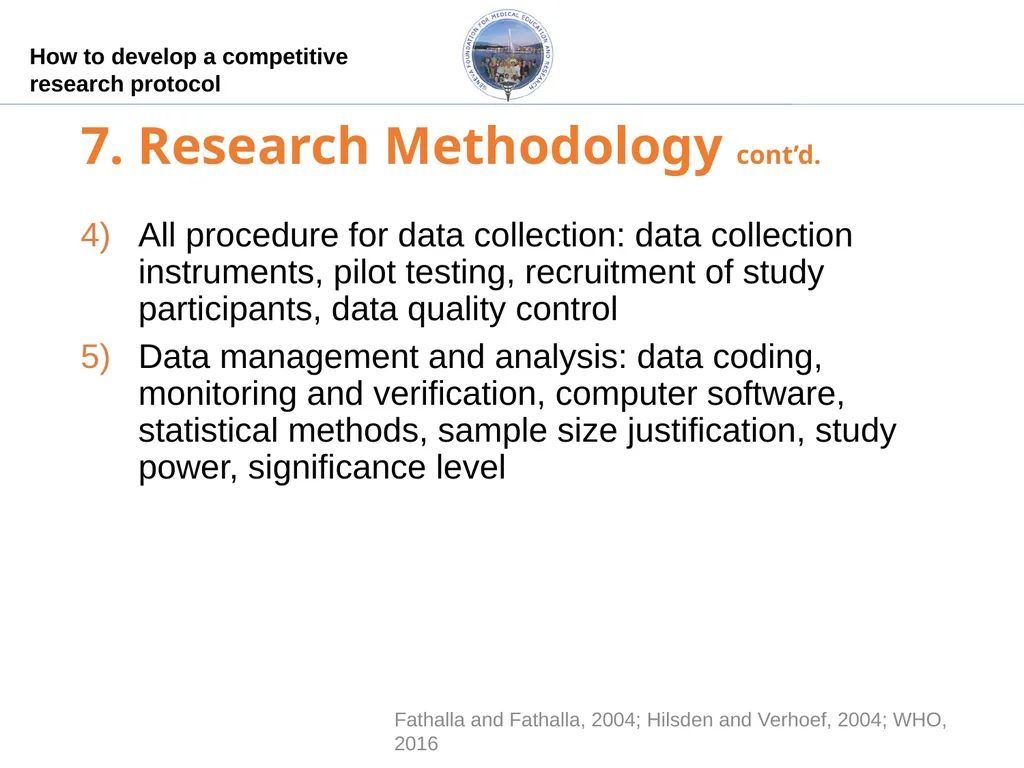 How to develop a competitive research protocol Dr. - slide 24 of 43