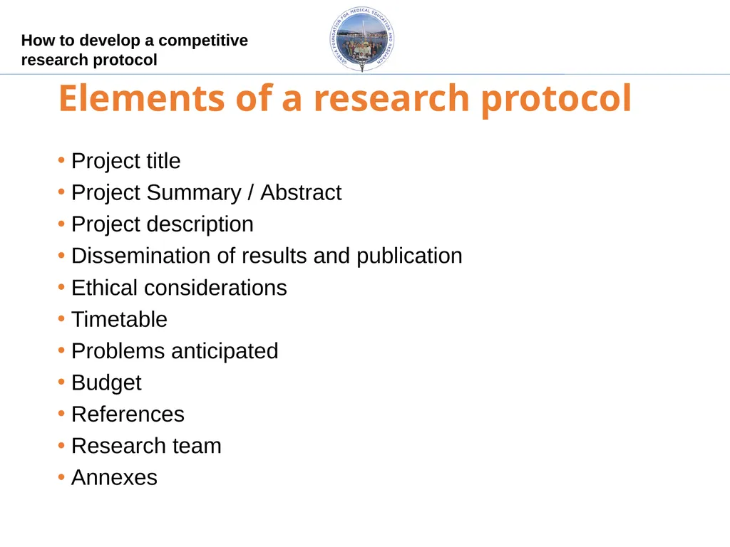 How to develop a competitive research protocol Dr. - slide 6 of 43