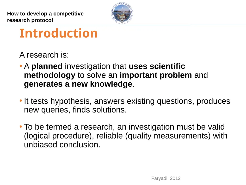 How to develop a competitive research protocol Dr. - slide 3 of 43